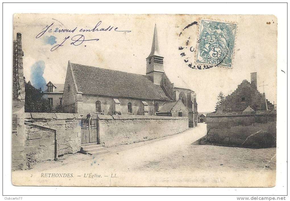 Rethondes (60) : L'église Et Les Rues Du Centres  Env 1907. - Rethondes