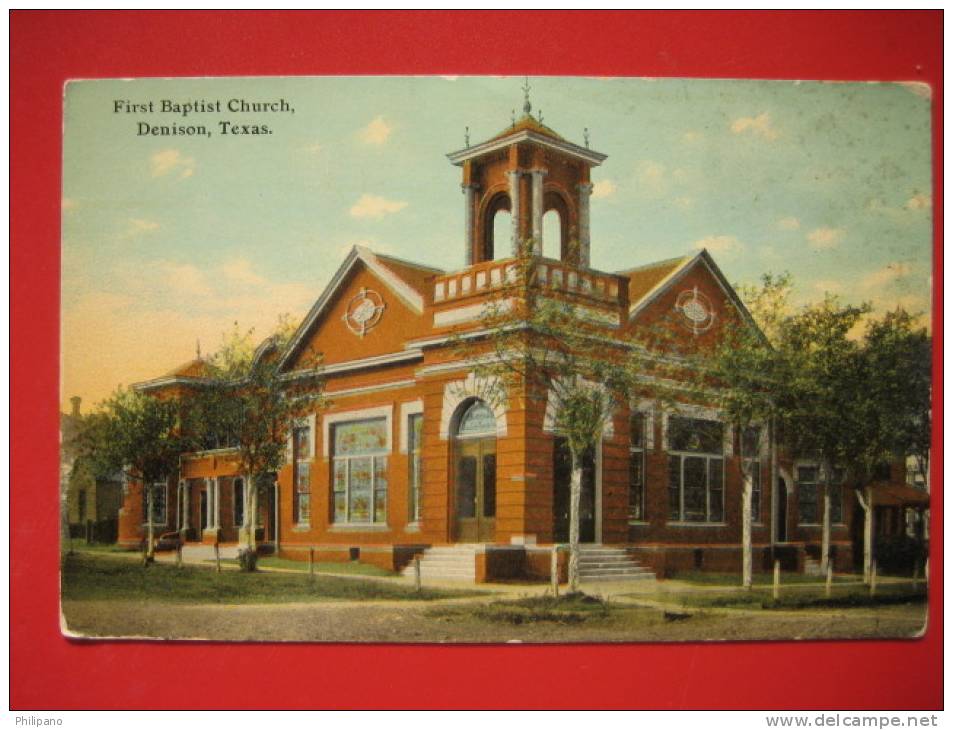 Dension  Tx  --First Baptist Church  Ca 1910       ===  == Ref 222 - Autres & Non Classés