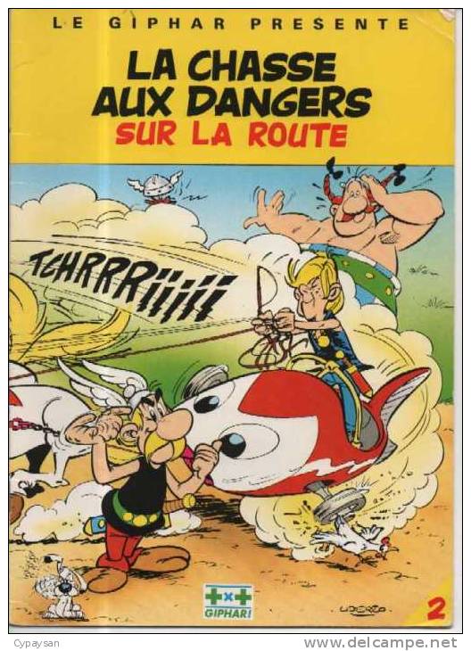 ASTERIX LA CHASSE AUX DANGERS SUR LA ROUTE 01-1990 (BI6) - Astérix