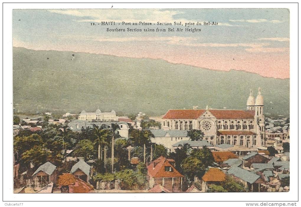 Port-au-Prince (Haïti) : Vue Générale De La Section Sud Prise De Bel Air En 1910. - Haïti