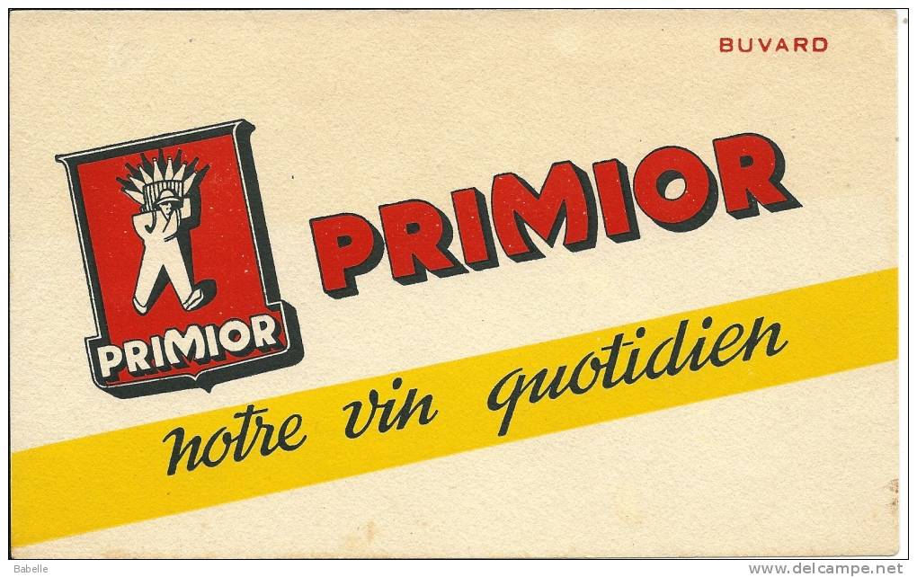 Buvard  PRIMIOR - Notre Vin Quotidien - Schnaps & Bier