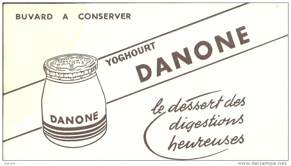 Buvard  Yoghourt DANONE - Le Dessert Des Digestions Heureuses - Leche