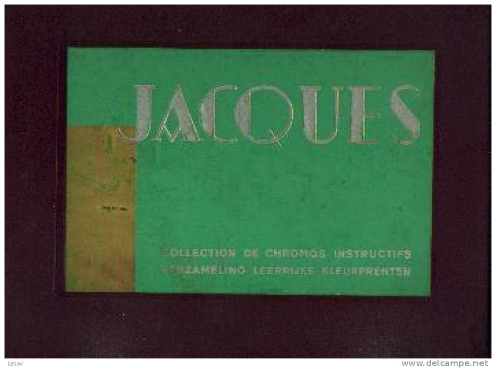 (chocolat) JACQUES "Collection De Chromos Instructifs" (version 1934) - Album INcomplet - Jacques