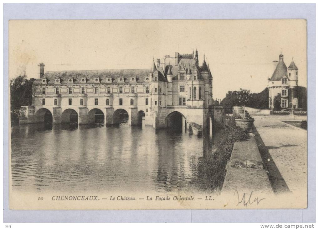 CHENONCEAUX - Le Château - Façade Orientale . Old PC. France. - Chenonceaux