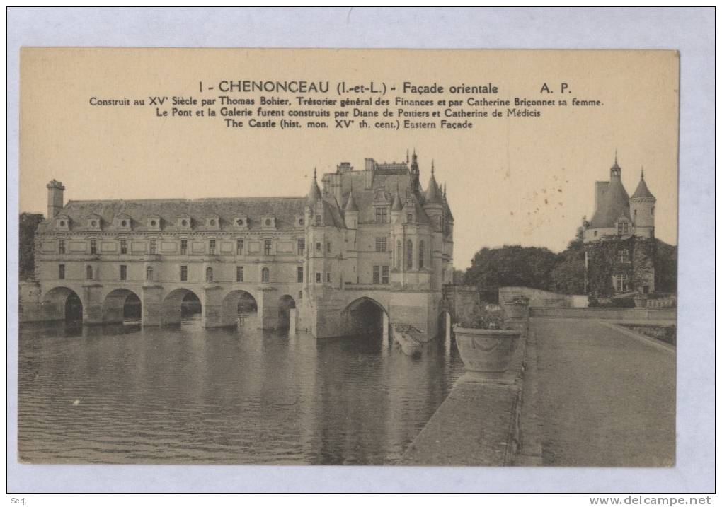 CHENONCEAU - Façade Orientale . Old PC. France. - Chenonceaux