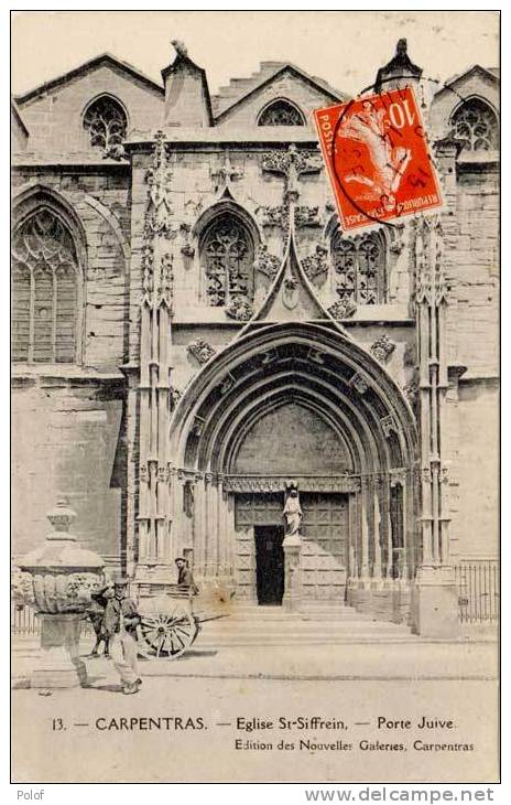 JUDAICA - CARPENTRAS - Eglise St  Siffrein - Porte Juive     (26150) - Non Classificati