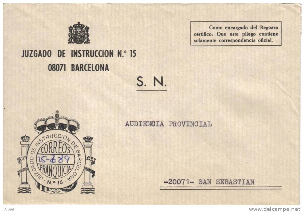 CC FRANQUICIA BARCELONA JUZGADO DE INSTRUCCIÓN NUM 15 - Postage Free