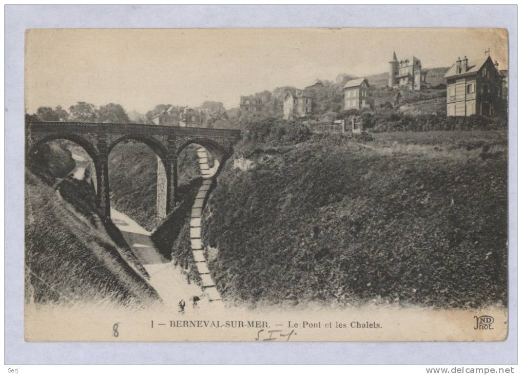 BERNEVAL - SUR - MER - Le Pont Et Les Chalets . Old PC. France. - Berneval