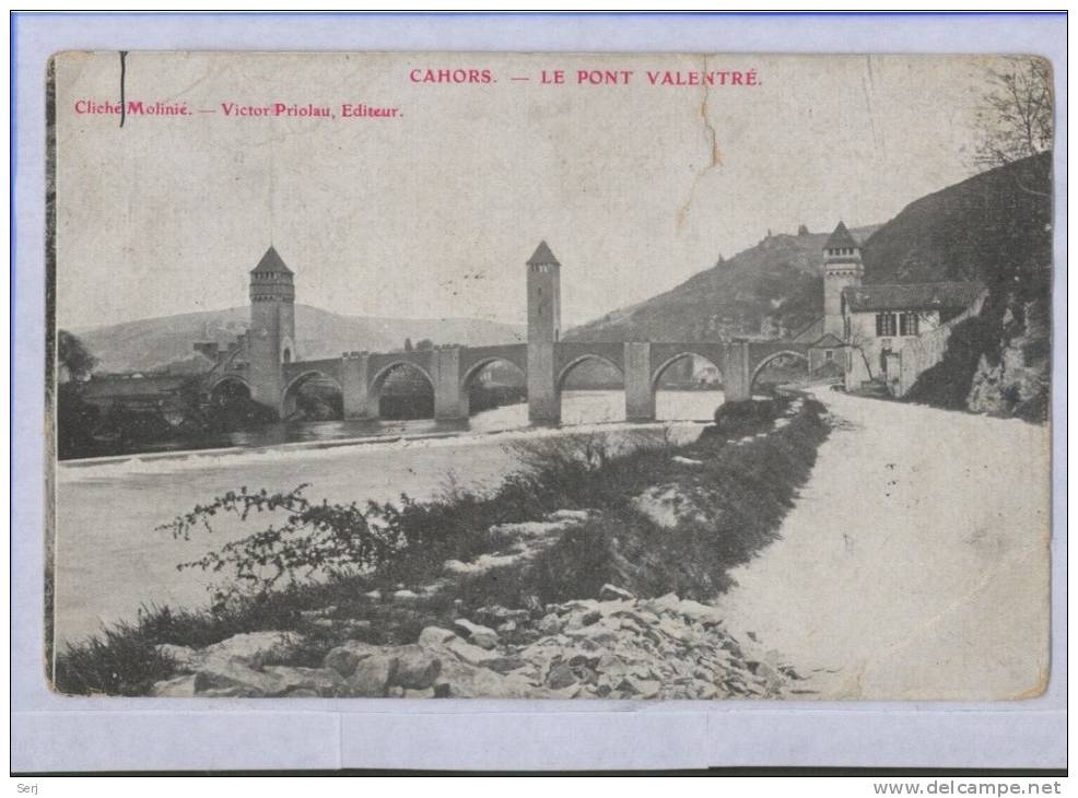 CAHORS - LE PONT VALENTRÉ . Old PC. France. - Cahors