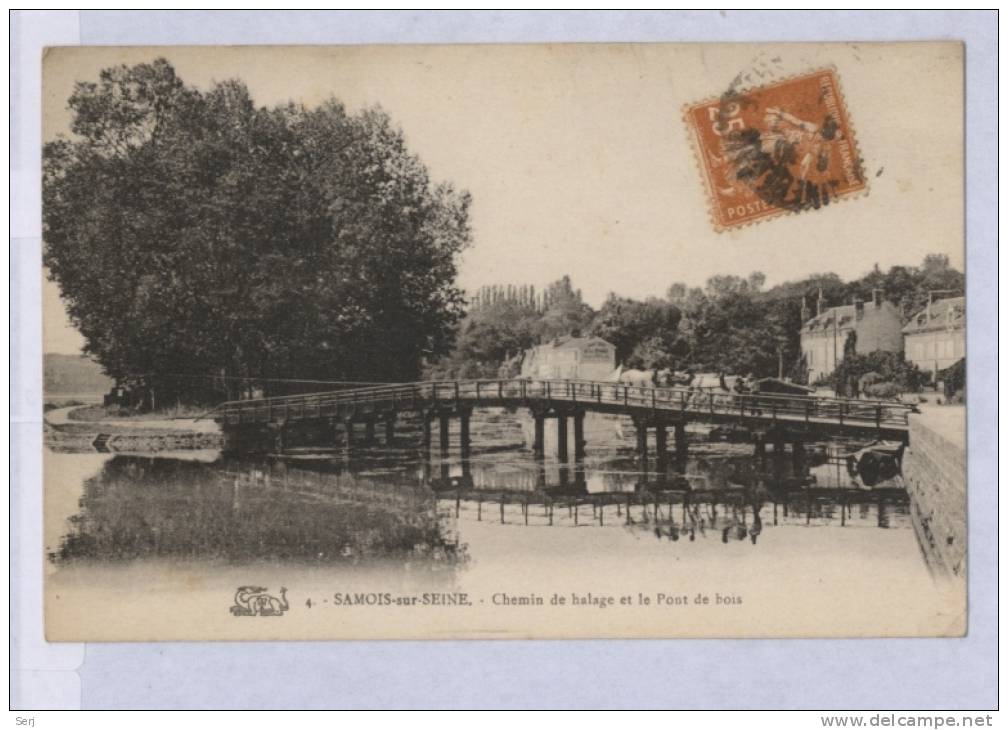 SAMOIS-sur-SEINE - Chemin De Halage Et Le Pont De Bois  . CPA . FRANCE . - Samois