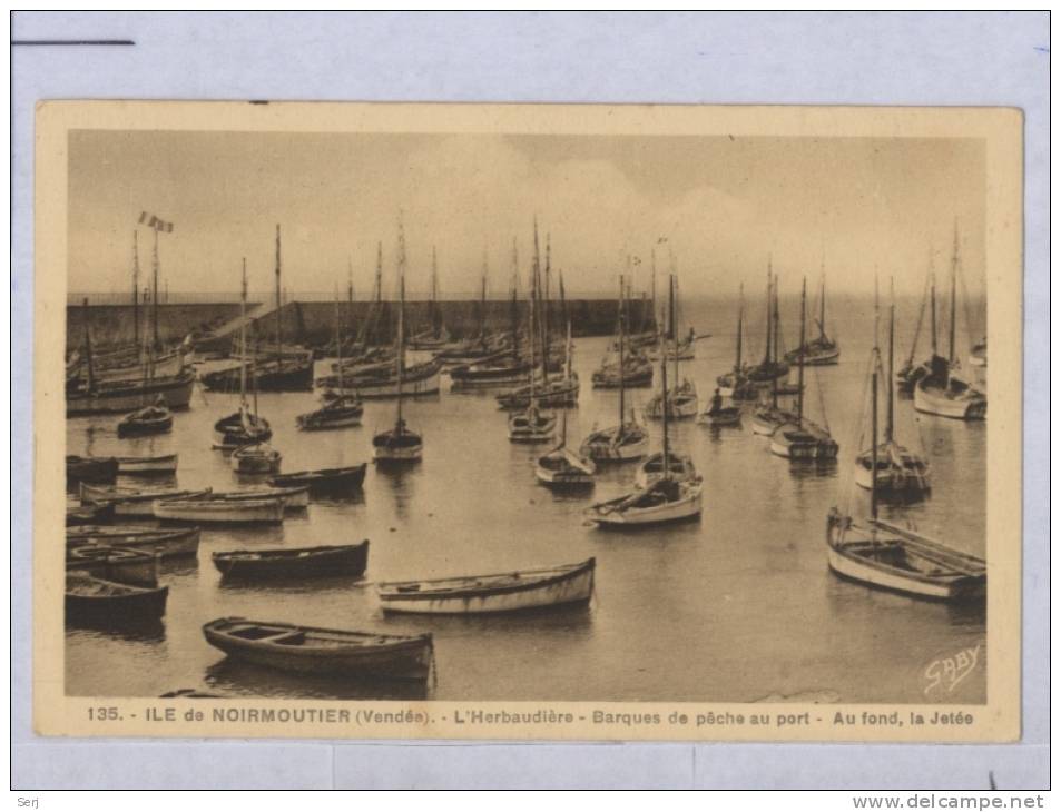 Ile De Noirmoutier - L'HERBAUDIERE - Barques De Peche Au Port - Au Fond La Jetee . CPA . FRANCE . - Ile De Noirmoutier