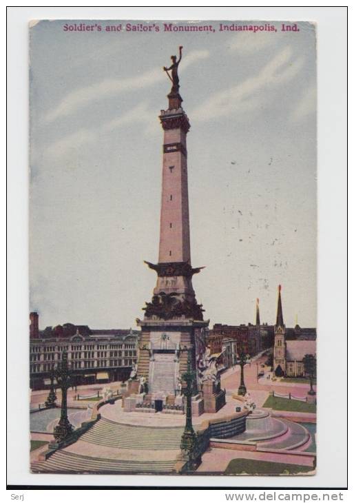 SOLDIER'S AND SAILOR'S MONUMENT , INDIANAPOLIS , INDIANA . Old PC . USA - Indianapolis