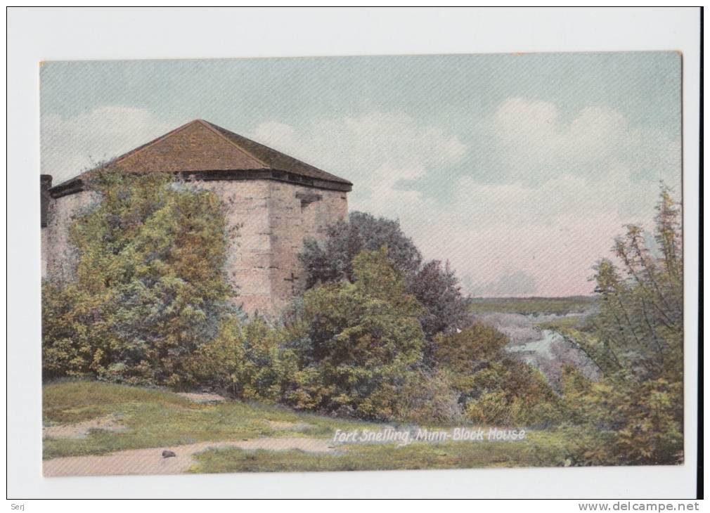 FORT SNELLING - MINN - BLOOK HOUSE . Old PC . USA - Andere & Zonder Classificatie