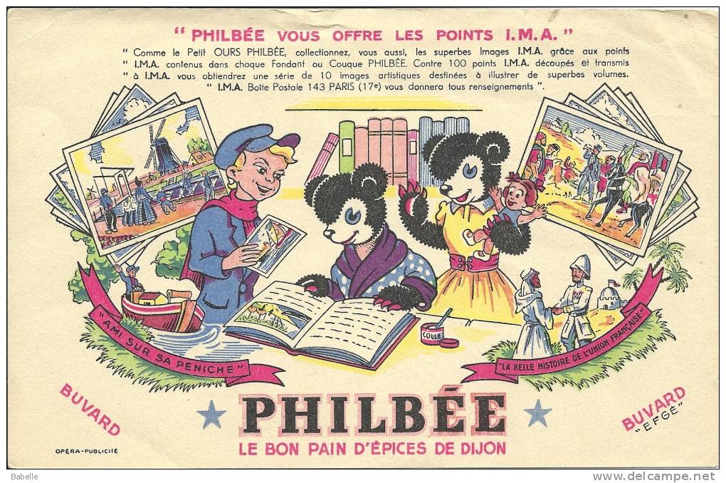 Buvard " PHILBEE " Le Bon Pain D´épices De Dijon - - Pan De Especias