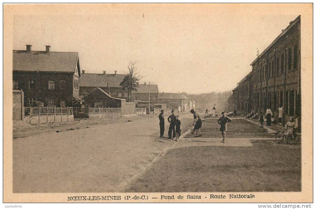 62 NOEUX LES MINES FOND DE SAINS ROUTE NATIONALE - Noeux Les Mines