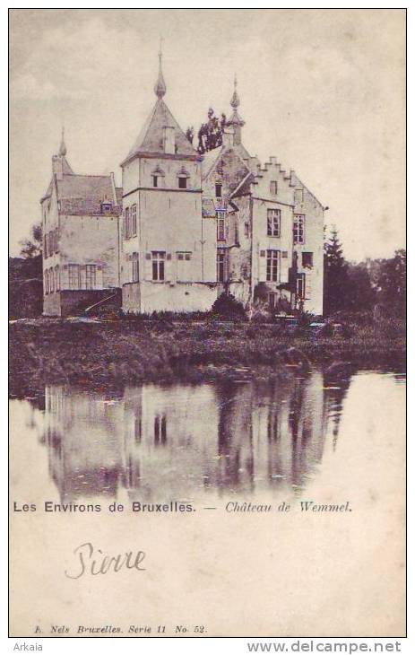 WEMMEL = Les Environs De Bruxelles = Château  (Nels  Bxl  S.11  N° 52) écrite - Wemmel