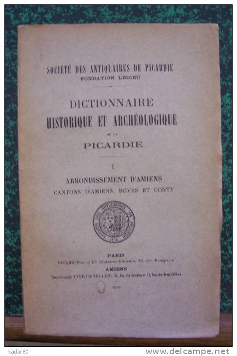 Dictionnaire Historique Et Archéologique De La Picardie,5 Volumes - Picardie - Nord-Pas-de-Calais