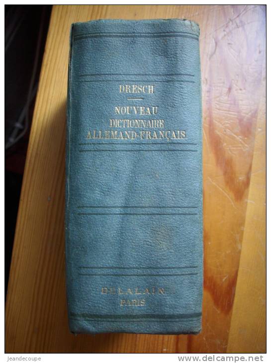 - Dictionnaire Allemand / Francais - M.J. DRESCH - Librairie Delalain -  - - Wörterbücher 