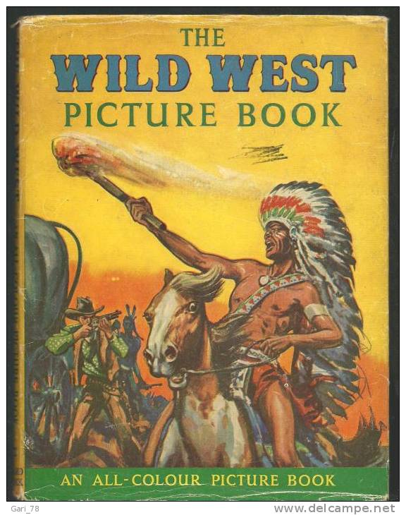 THE WILD WEST   Picture Book - An All Colour Picture Book - Libri Illustrati