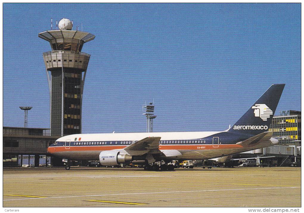 AEROPORT DE PARIS,ORLY,AVION DE LIGNE DU MEXIQUE,AEROMEXICO,BOEING 767-200 ER ,tour De Control En France,rare - 1946-....: Ere Moderne