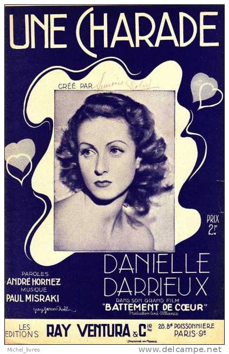 Danielle Darrieux - Film Battement De Coeur - Une Charade - Ed Ray Ventura - Partitions Musicales Anciennes