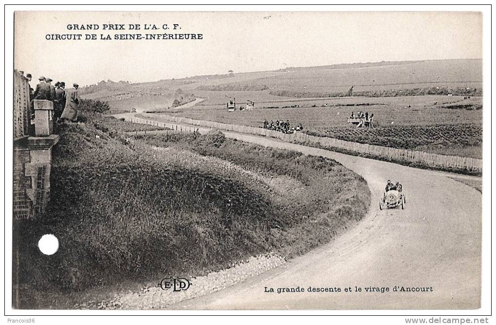 Course Automobile Circuit De La Seine Inférieure Grand Prix De L´A.C.F - La Grande Descente Et Le Virage D'Ancourt - Sonstige & Ohne Zuordnung