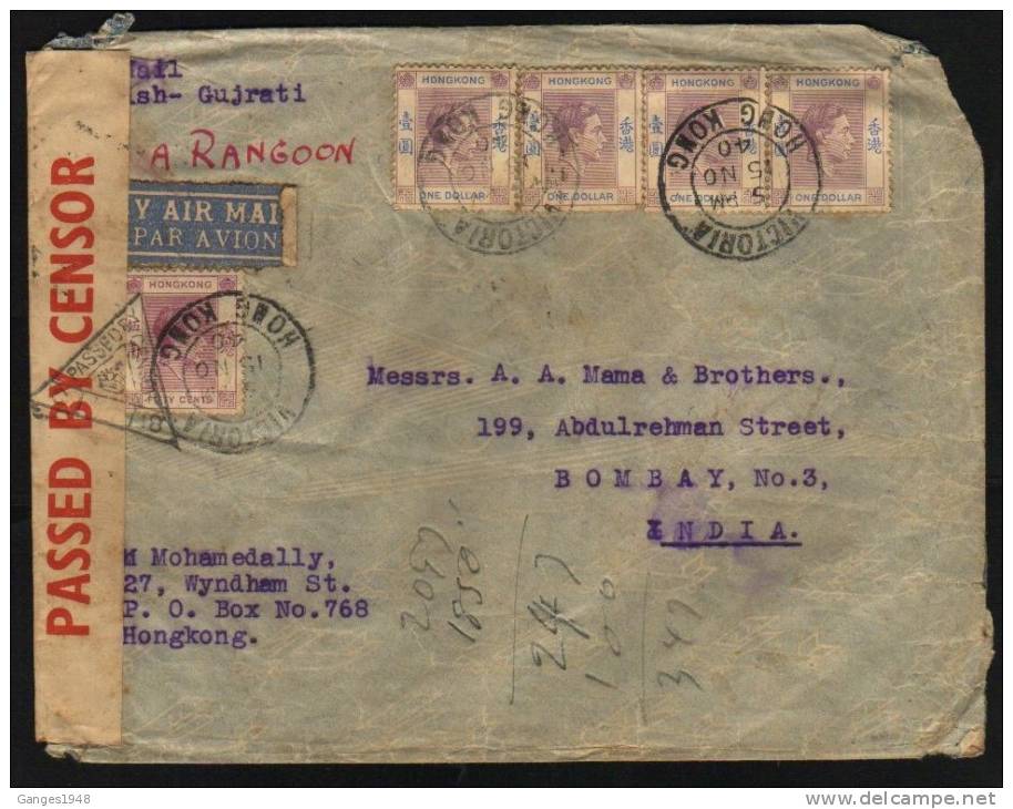 1940 HONG KONG KG VI  $4.50 Rate REGISTERED AIR MAIL  Cover To India Via RANGOON ARRIVAL CENSOR # 22761 - Brieven En Documenten