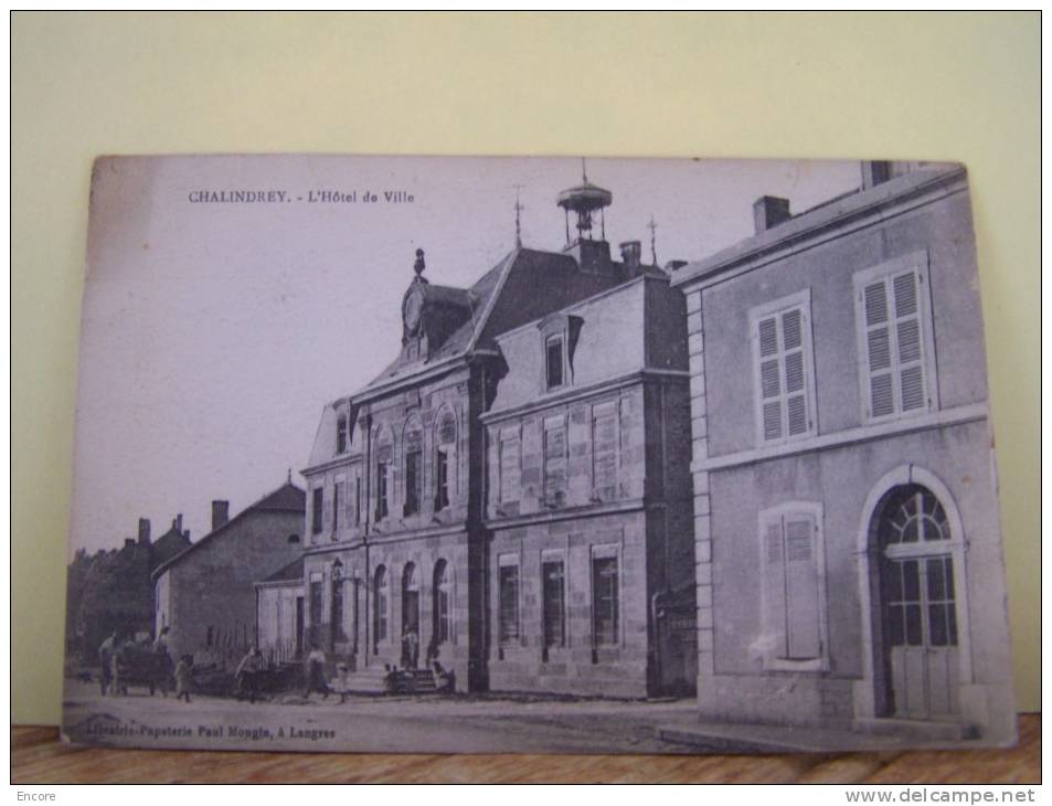 CHALINDREY (HAUTE MARNE) L´HOTEL DE VILLE - Chalindrey