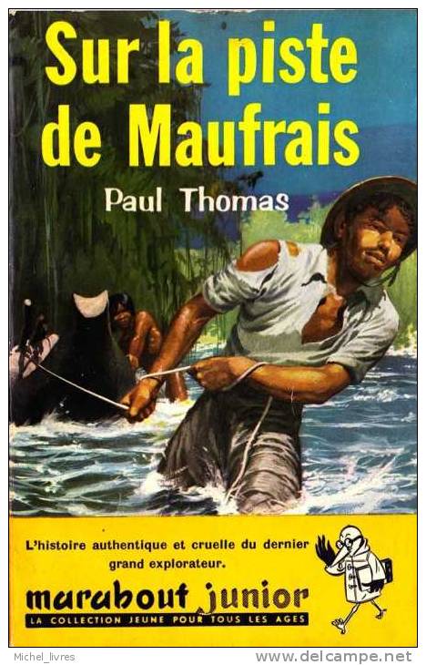 Marabout Junior - MJ 092 - Paul Thomas - Sur La Pîste De Maufrais - Ill D Attanasio - EO 1957 - TBE - Marabout Junior