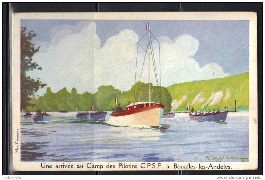 CPA - (illustrateurs) HAFFNER - Une Arrivée Au Camp Des Pilotins CPSF, à Bouafles Les Andelys (27) - Haffner