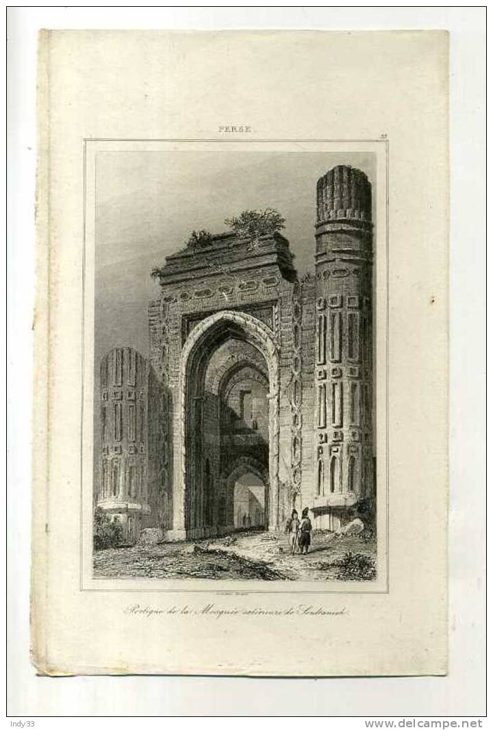 - PERSE . PORTIQUE DE LA MOSQUEE EXTERIEURE DE SOULTANICH . GRAVURE SUR ACIER DE LA 1ere 1/2 DU XIXe S. - Religione & Esoterismo