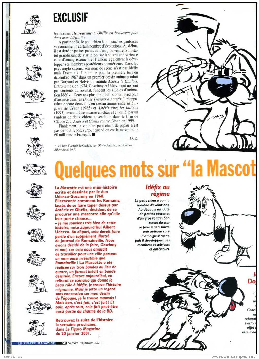 ASTERIX. L´ANNEE ASTERIX AVEC IDEFIX DANS LE FIGARO JANV. 2000 LES VERITABLES ORIGINES DU COMPAGNON D´ASTERIX ET D´O. - Advertisement