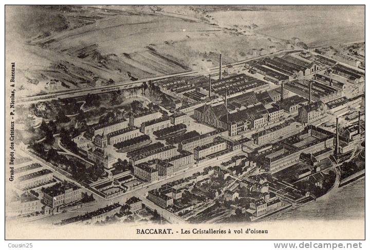 54 BACCARAT - Les Cristalleries à Vol D'Oiseau - Baccarat