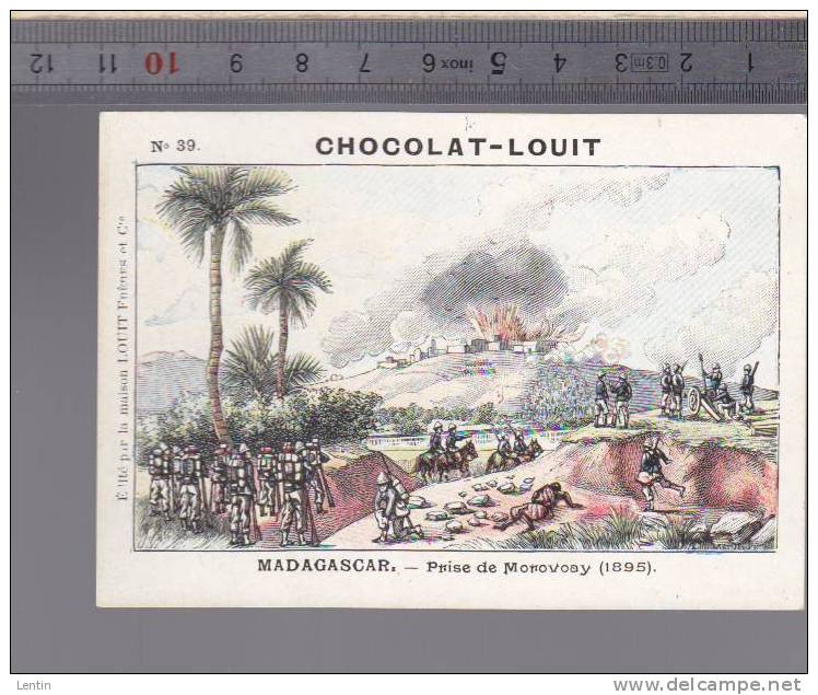 Chromo Chocolat Louit  - Imp Wall -  Madagascar, Prise De Morovoay 1895 - Louit