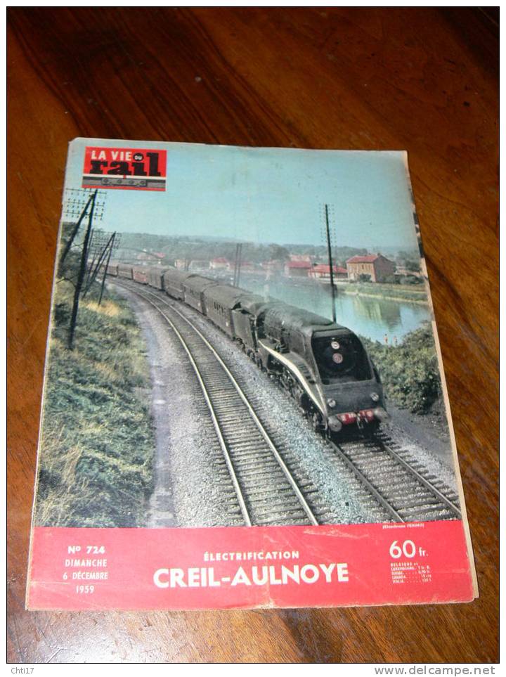 CREIL -AULNOYE " ELECTRIFICATION DE LA LIGNE  " HEBDO VIE DU RAIL DECEMBRE 1959 N 724 - Ferrovie & Tranvie