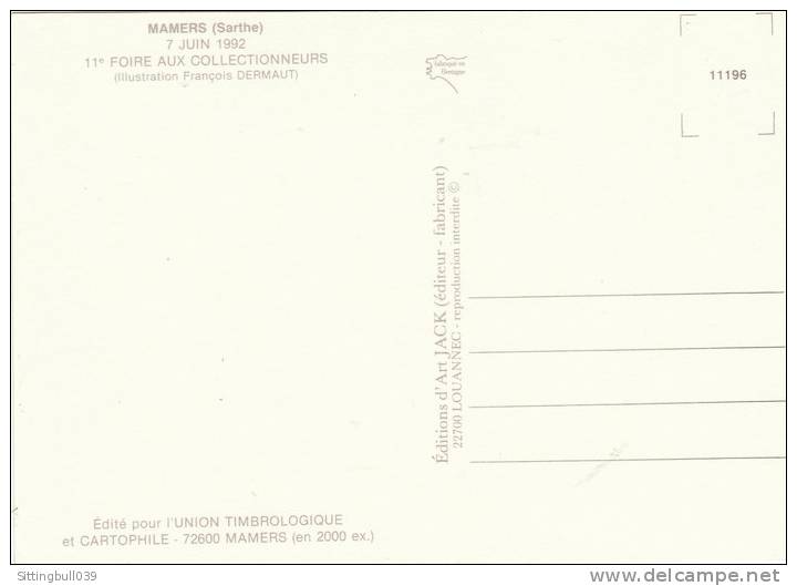 DERMAUT François. Carte Postale De La 11e Foire Aux Collectionneurs 1992 à MAMERS. Sarthe. Le Porcher. Tirage Limité. - Collector Fairs & Bourses