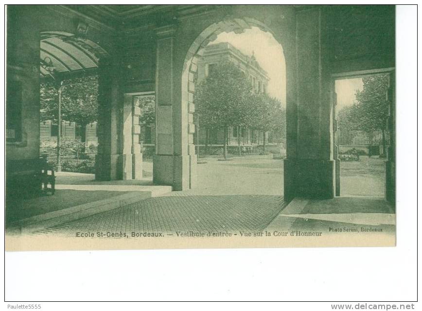 BORDEAUX  Ecole Saint-Genès - Vestibule D´entrée - Vue Sur La Cour D´Honneur Dép33 - Bordeaux