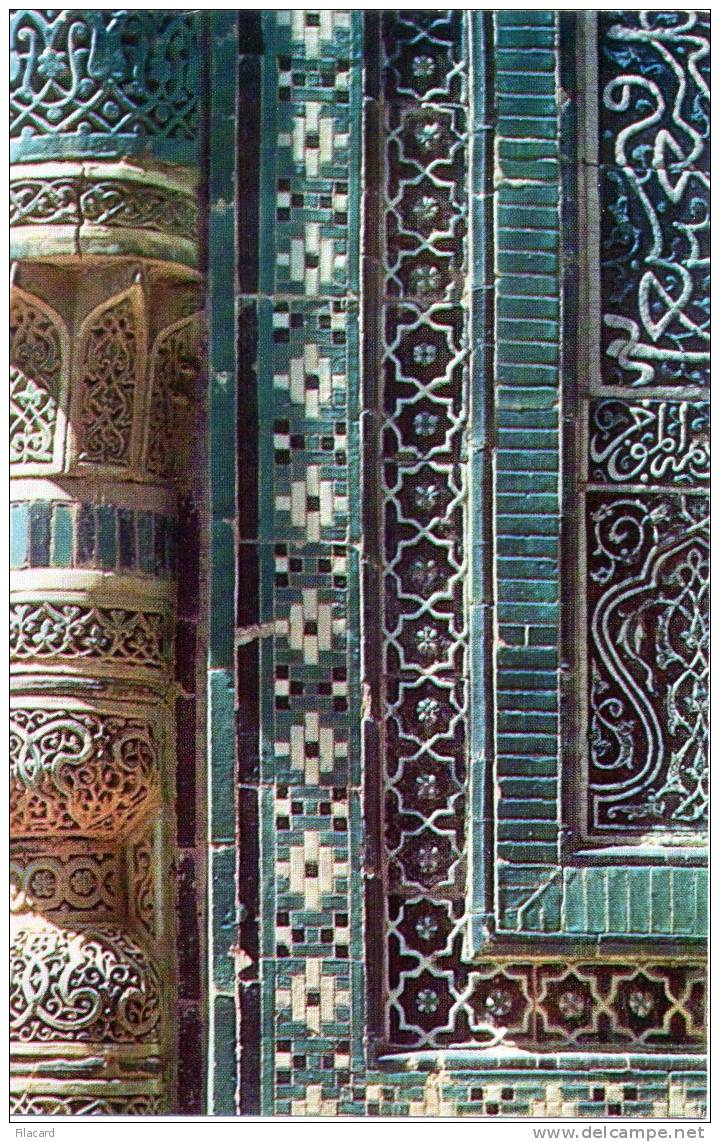 17283   Uzbekistan , Shah-i-Zindeh,  Mausoleum  Shadi-Mulk-aka,  Fragment Of The Portal, 14th Century,  NV - Uzbekistán