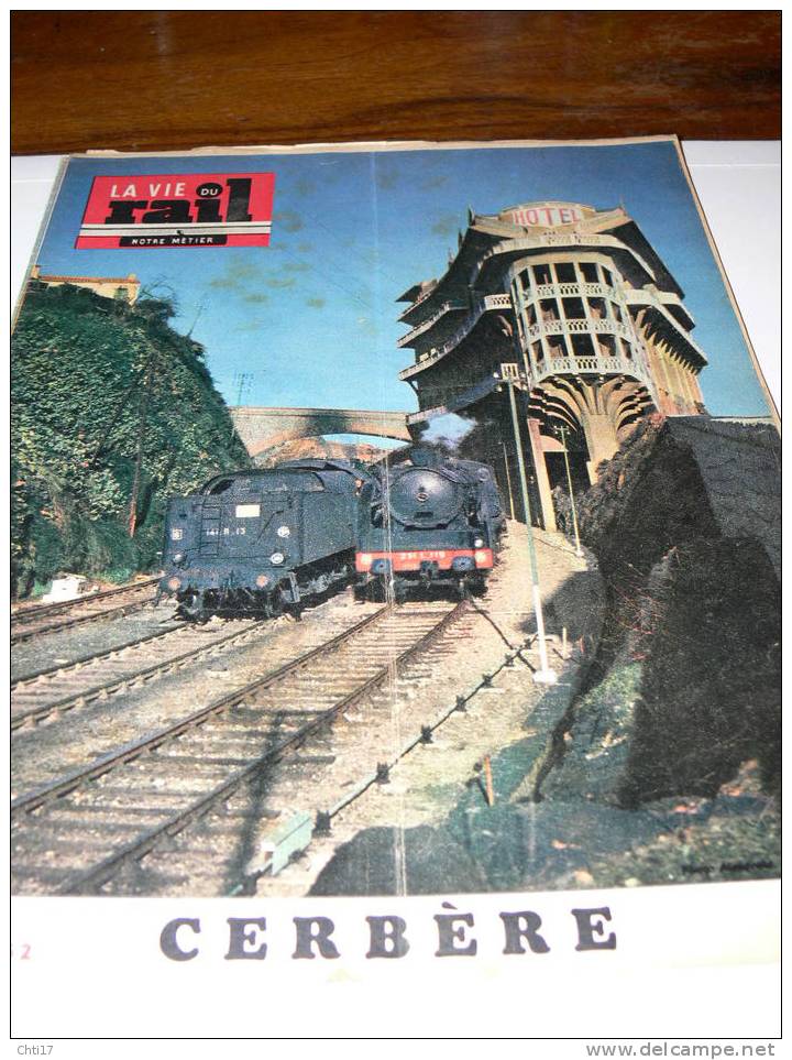 CERBERE RELAIS SUR LA ROUTE DE L ORANGE  HEBDO VIE DU RAIL N 348 DE MAI  1952 - Trains