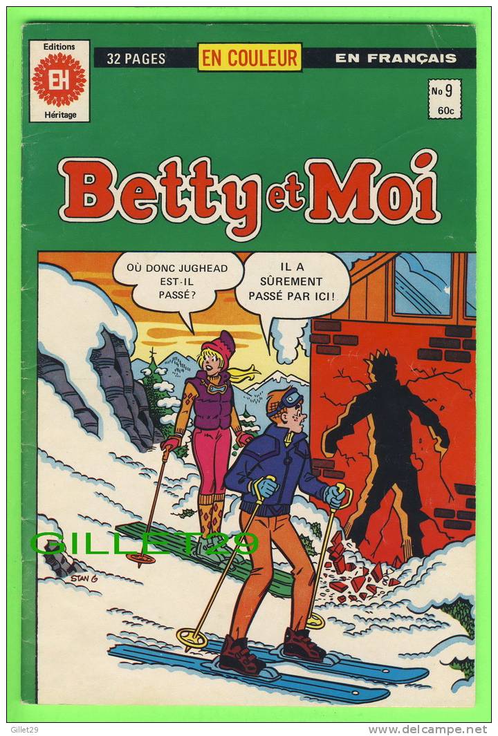 LIVRE BD - BETTY ET MOI (ARCHIE) - No 9 - EN COULEURS, 32 PAGES, EN FRANÇAIS - ÉDITIONS HÉRITAGE INC, 1981 - - Other & Unclassified