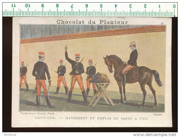 Chocolat Du Planteur - Militaire N° 47 - Saint-Cyr - Maniement Et Emploi Du Sabre à Pied - Goupil - Andere & Zonder Classificatie