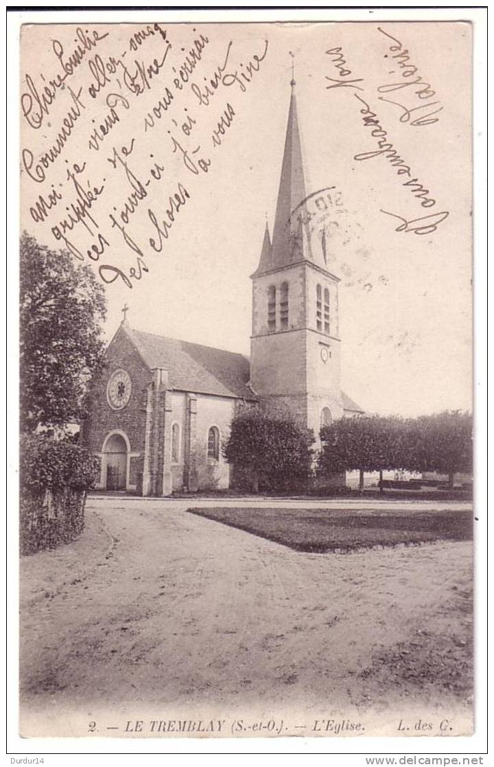 LE TREMBLAY  ( Seine-Saint-Denis )  L'Église  ( Carte Précurseur ) - Tremblay En France