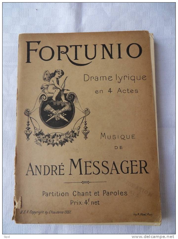 Fortunio Drame Lyrique En 4 Actes  Musique De A.Messager Partition Chant Et Paroles 149 Pages Propres Mais Jaunies - Musik