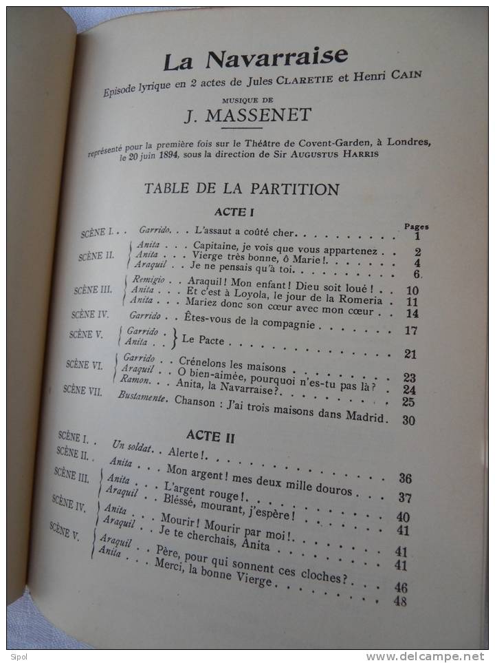 La Navarraise Episode Lyrique En 2 Actes De J.Claretie Et H.Cain Musique De J.Massenet  48 Pages  Non Coupées Partition - Musique