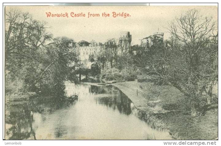 Britain – United Kingdom – Warwick Castle From The Bridge, Early 1900s Unused Postcard [P4524] - Warwick