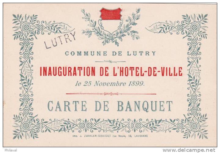 Commune De Lutry : Inauguration De L´Hôtel De Ville - Carte De Banquet Datée Du 25 Novembre 1899 - Lutry