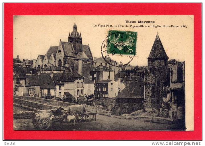 MAYENNE - Le Vieux Pont, La Tour Du Pigeon Blanc Et L´Eglise Notre-Dame - Mayenne