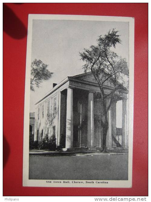 Cheraw SC   ---Old Town Hall     ====    -- Ref 225 - Other & Unclassified