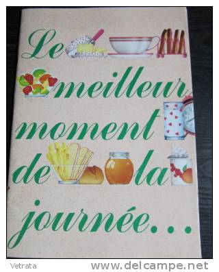 Le Meilleur Moment De La Journée (Petits Déjeuners) : CIDIL, 32 P + 6 Hors Album, 21x29 Cm, - Koken & Wijn