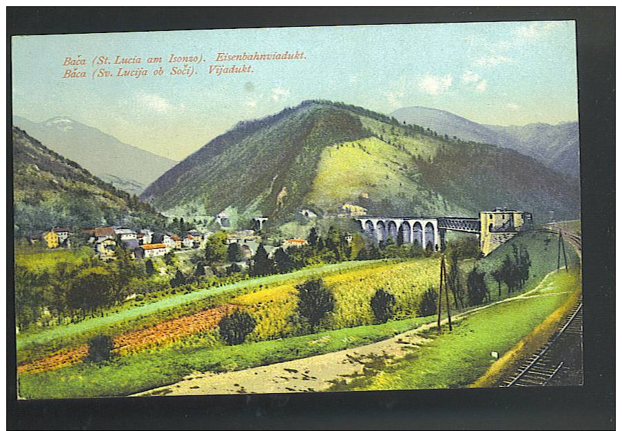 BACA ( Santa Lucia Sull  Isonzo )viadotto Cartolina Non Viaggiata Primi 900 - Altri & Non Classificati